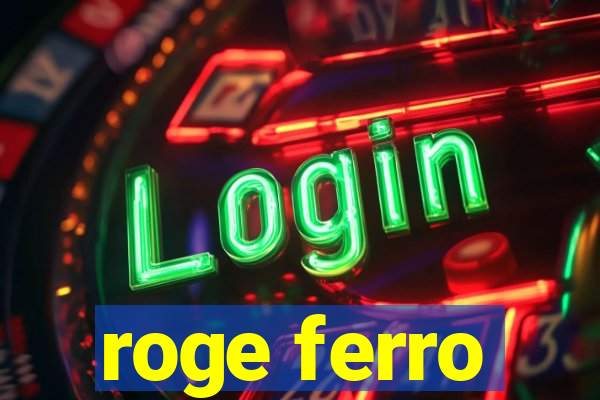 roge ferro